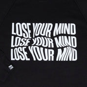 Lose Your Mind Hoodie (Unisex)