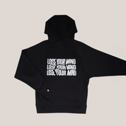 Lose Your Mind Hoodie