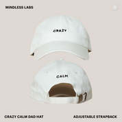 Crazy Calm Dad Hat