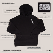 Lose Your Mind Hoodie